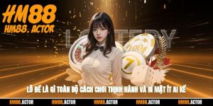 🎯 Lô Đề Là Gì? Cách Chơi Thịnh Hành Và Bí Mật Ít Ai Kể
